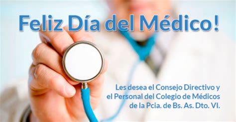 Colegio De Médicos Ditrito Vi Feliz Día Del Médico
