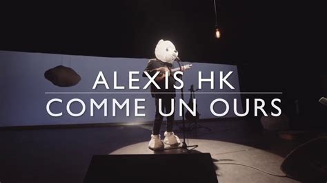 alexis hk comme   la tournee  youtube