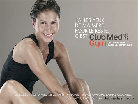 i got my mom s eyes everything else comes from club med gym