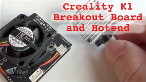creality  breakout board hotend  heatsink youtube