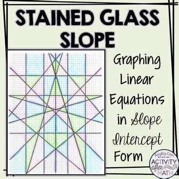 stained glass slope graphing linear equations slope intercept form