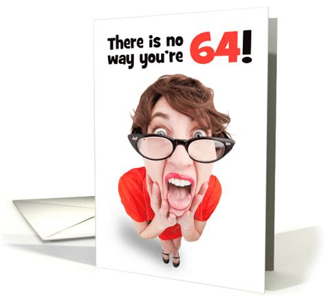 Happy 64th Birthday Funny Shocked Woman Humor Card 1596508
