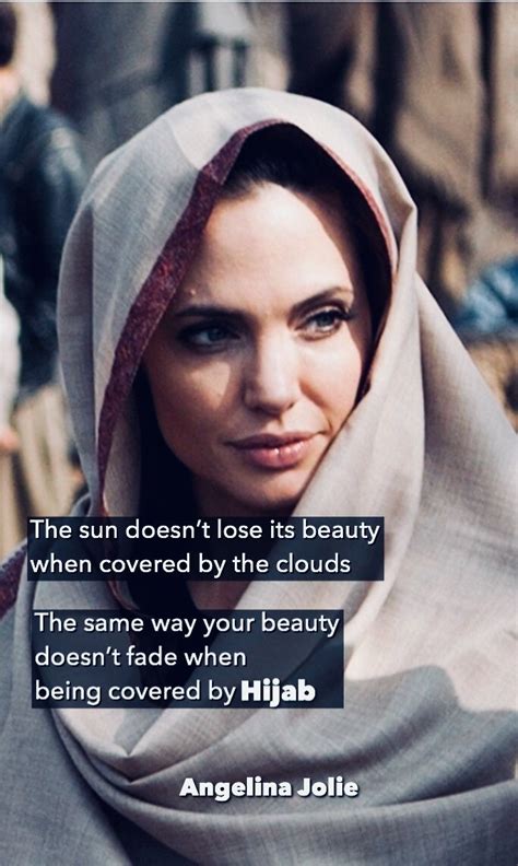 golden words  angelina jolie hijab quotes woman quotes islamic