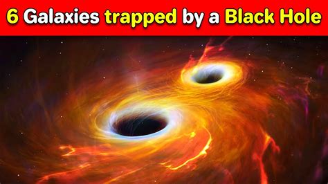 Scientists Observed 6 Galaxies Trapped By Monstrous Black Hole Ultra