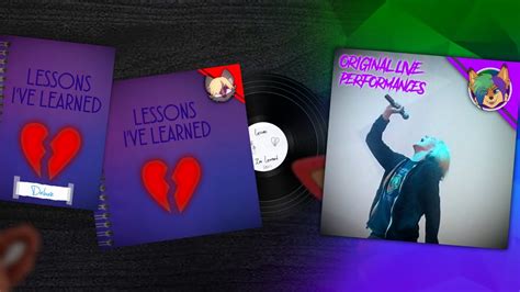 lessons ive learned deluxe  original  performances