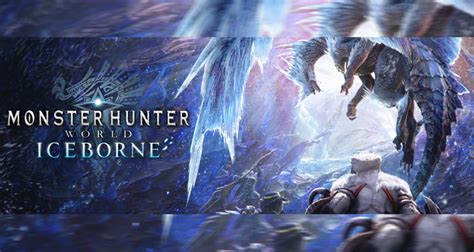 Monster Hunter World Iceborne Pc Edition Pre Order Now