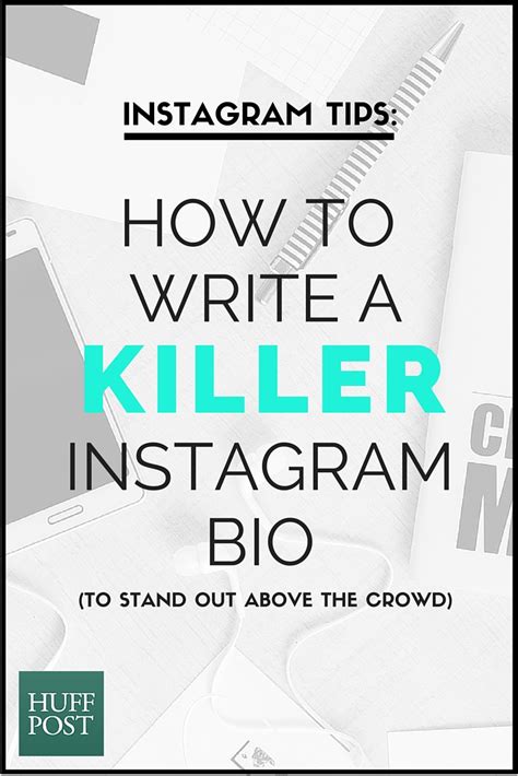 How To Write A Killer Instagram Bio To Stand Out Above The Crowd