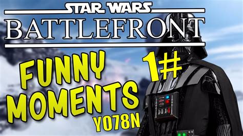 Star Wars Battlefront Epic And Funny Moments 1 Youtube