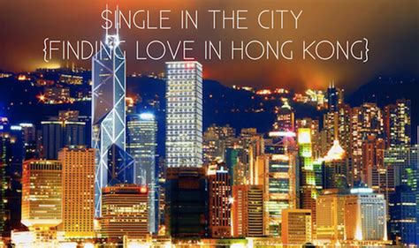 Hong Kong Isn T For Love Sassy Hong Kong