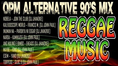 mix reggae music 2021 opm songs mix 90 s reggae compilation vol