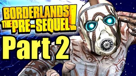 borderlands  pre sequel xbox ps walkthrough part  gameplay