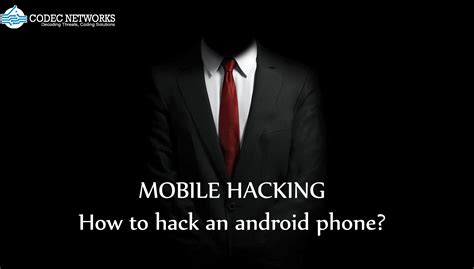 mobile hacking   hack  android phone