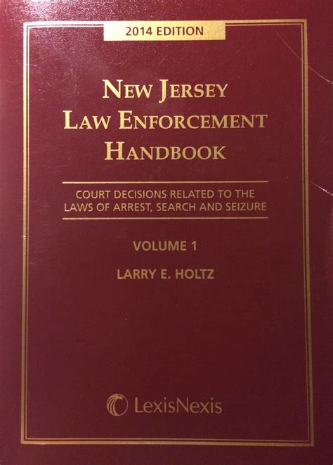 New Jersey Law Enforcement Handbook By Larry E Holtz Goodreads