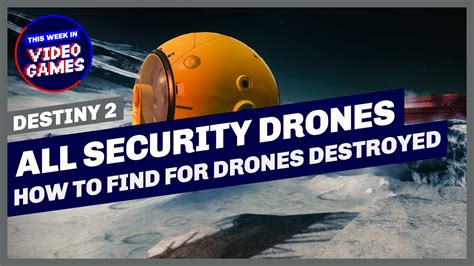 find   security drones  drones destroyed triumph  destiny  youtube