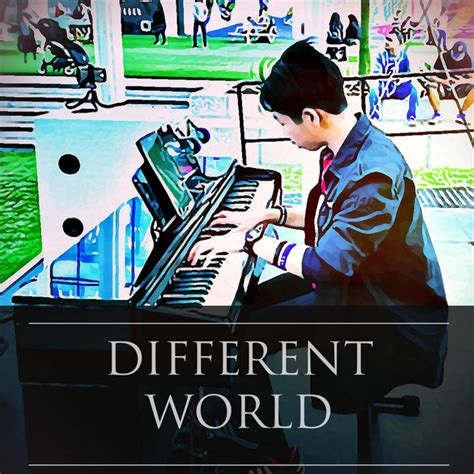 Different World Piano Single By Justin Man Spotify