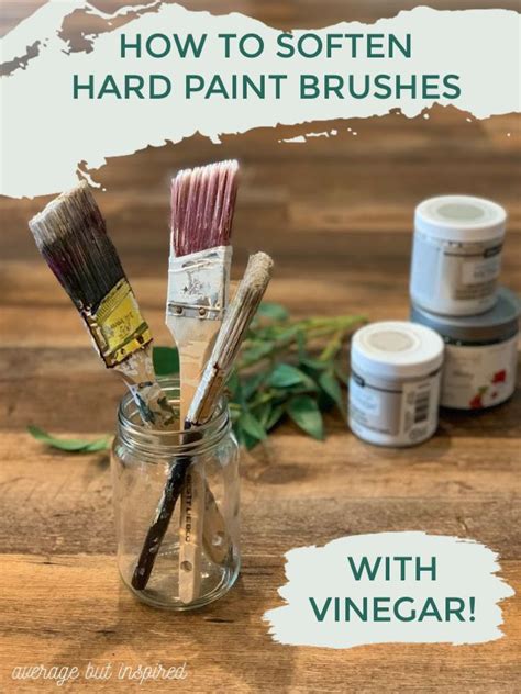 soften  hard paint brush  chemicals average