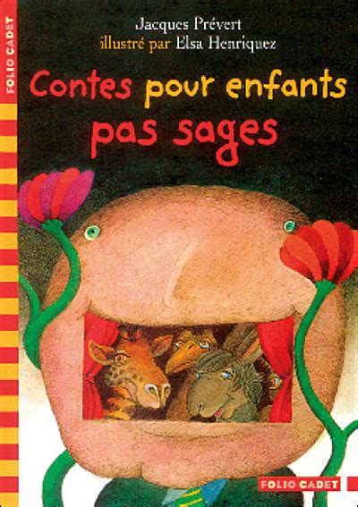 Contes Pour Enfants Pas Sages Poche Jacques Prévert Elsa Henriquez