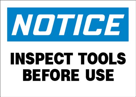 notice inspect tools   sign