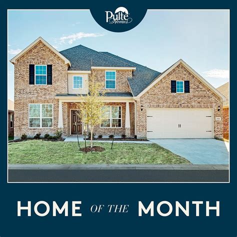 pulte home   month pulte homes pulte home