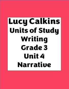 lucy calkins units  study writing grade  unit  narrative tpt