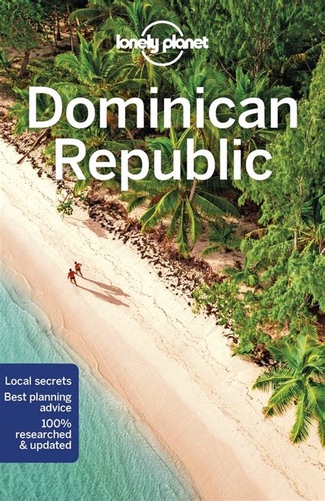 lonely planet dominican republic lonely planet 9781787018181