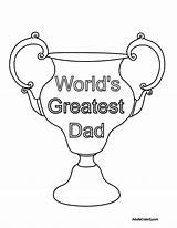 Greatest Coloring Pages Dad Trophy Fathers He Deserves Ok Mind Him Give Then Right Father Printable sketch template
