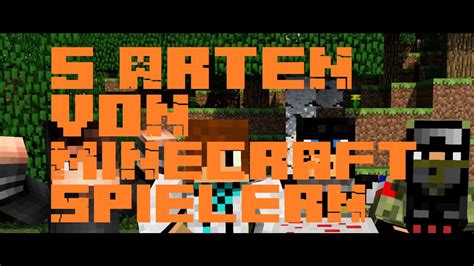 arten von minecraft spielern youtube