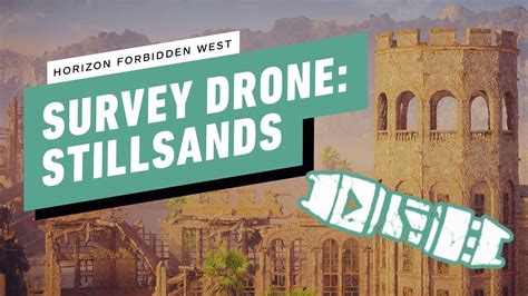 horizon forbidden west gameplay walkthrough survey drone  stillsands youtube