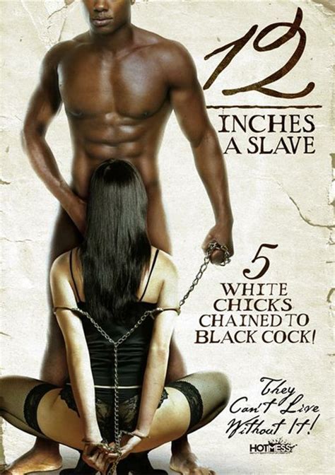 12 inches a slave hot mess entertainment unlimited
