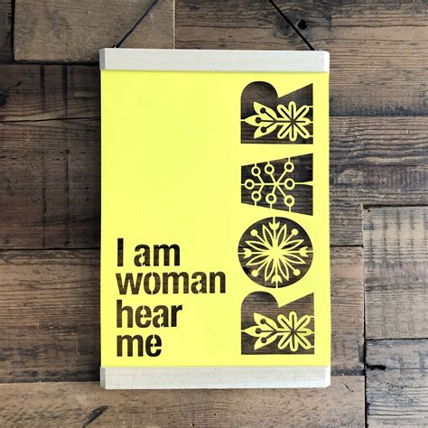 I Am Woman Hear Me Roar Framed Papercut By Kyleigh S Papercuts