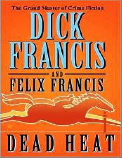 Download Dead Heat Pdf Dick Francis And Felix Francis