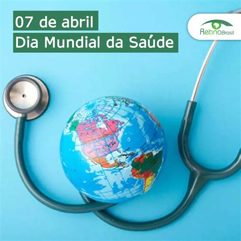 07 De Abril Dia Mundial Da Saúde 2021 — Retina Brasil