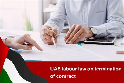 New Uae Labour Law On Termination Of Contract Lawyer Dubai
