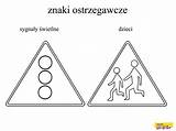 Znaki Kolorowanka Druku Ostrzegawcze Zakazu Kolorowanki Dzieci Malowanki sketch template