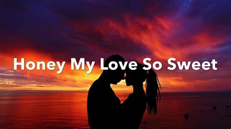 honey  love  sweet april boys lyrics youtube