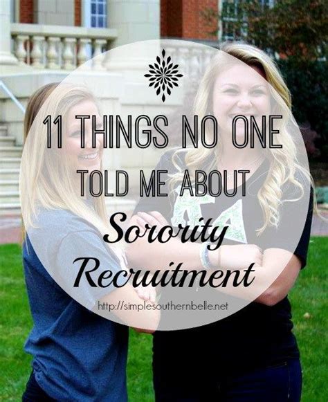 11 Things No One Told Me About Sorority Recruitment With Images