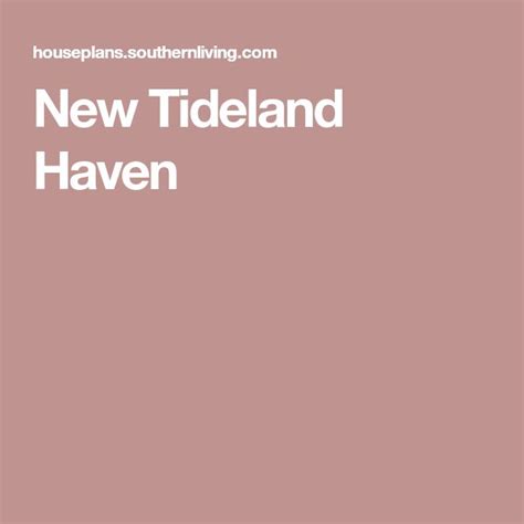 tideland haven  house plans   plan house plans