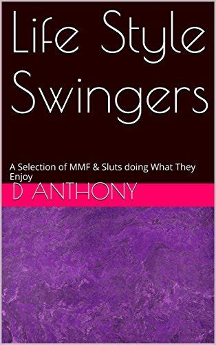Life Style Swingers A Selection Of Mmf And Sluts Doing What They Enjoy