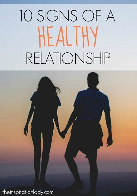 10 signs of a healthy relationship healthy relationships