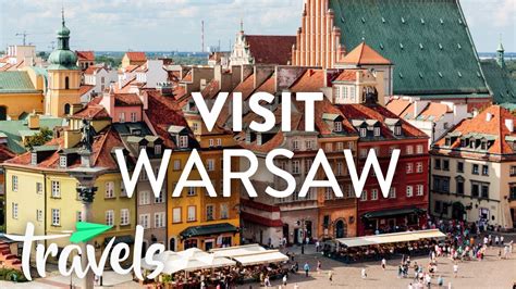 Top 10 Reasons To Visit Warsaw Mojotravels