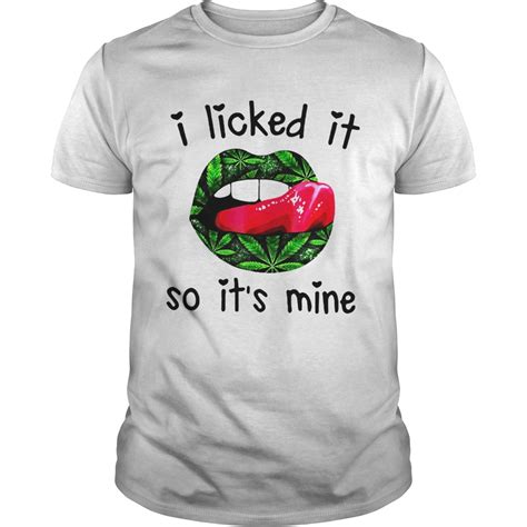 Lips I Licked It So Its Mine Shirt Trend T Shirt Store Online