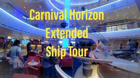 carnival horizon ship  extended youtube carnival horizon tours