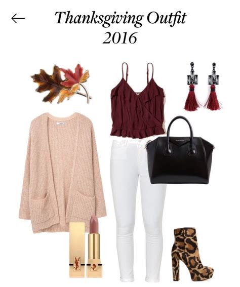 Thanksgiving Outfit Idea Thanksgiving Outfit Outfits 2016 Outfits