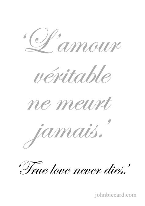 True Love Never Dies French Love Quotes French Quotes