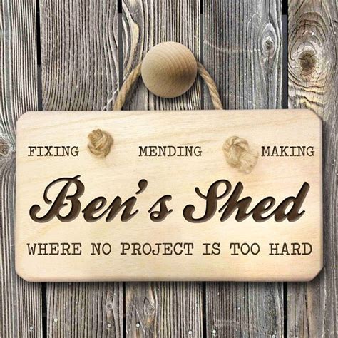 No Project Too Hard Personalised Shed Wooden Sign Shed Signs Wooden