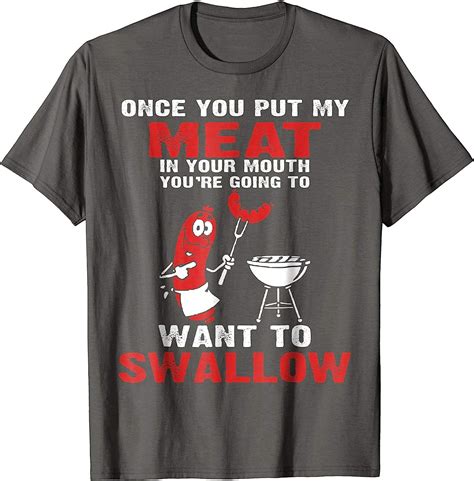 Once You Put My Meat In Your Mouth T Shirt Chef Funny Clothing
