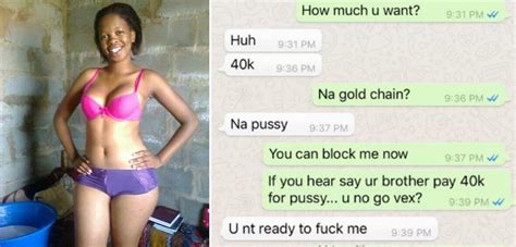 Photos Nigerian Guy Exposes Whatsapp Conversation Of A Lady Who Asked
