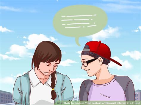 how to discuss your lesbian or bisexual interest in a friend