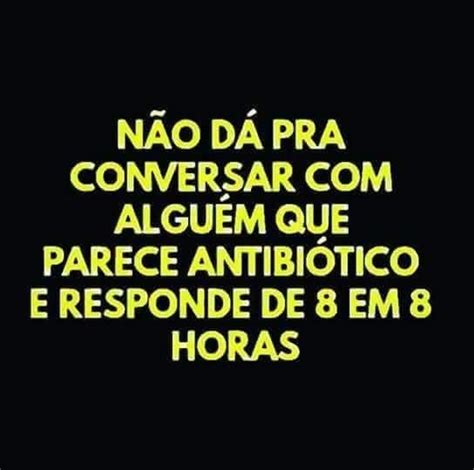 nao mesmo kkkkkkkkkkkkkk meu amor eu ando tao