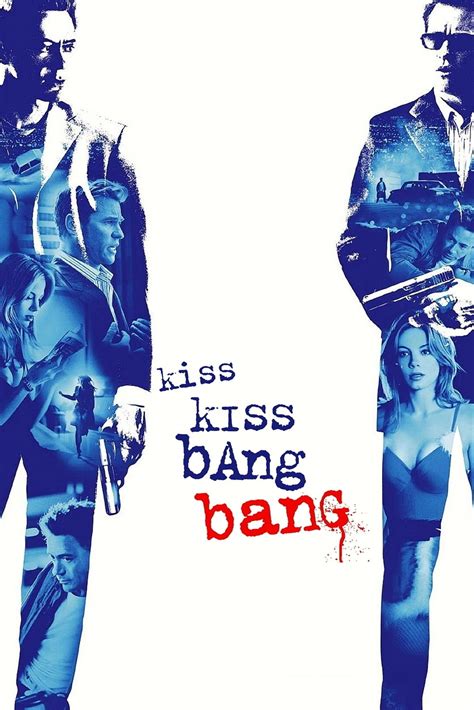 kiss kiss bang bang   poster  tpdb